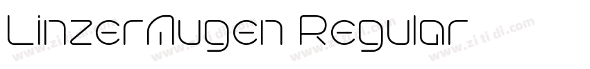 LinzerAugen Regular字体转换 LinzerAugen Regular字体转换